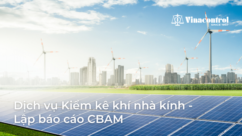 dich_vu_kiem_ke_khi_nha_kinh_-_lap_bao_cao_cbam_800_01