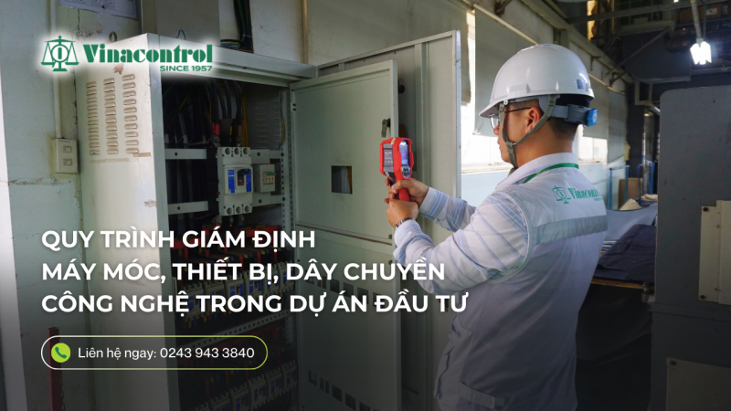 giam_dinh_may_moc_thiet_bi_day_chuyen_cong_nghe_trong_du_an_dau_tu