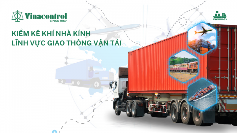 kiem_ke_khi_nha_kinh_linh_vuc_giao_thong_van_tai_800