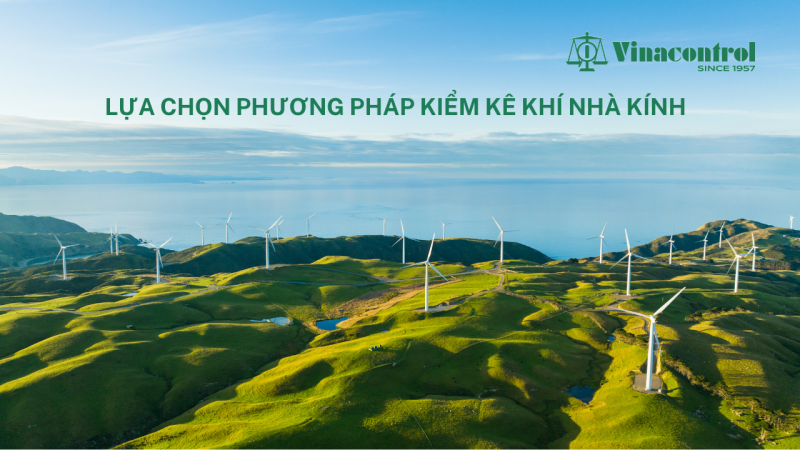 lua_chon_phuong_phap_kiem_ke_khi_nha_kinh_800