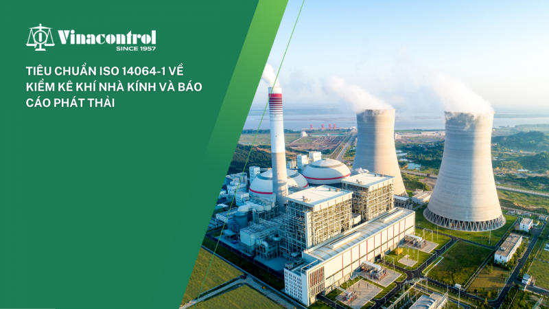tieu_chuan_iso_14064-1_ve_kiem_ke_khi_nha_kinh_800_01 tieu_chuan_iso_14064-1_ve_kiem_ke_khi_nha_kinh_800_01