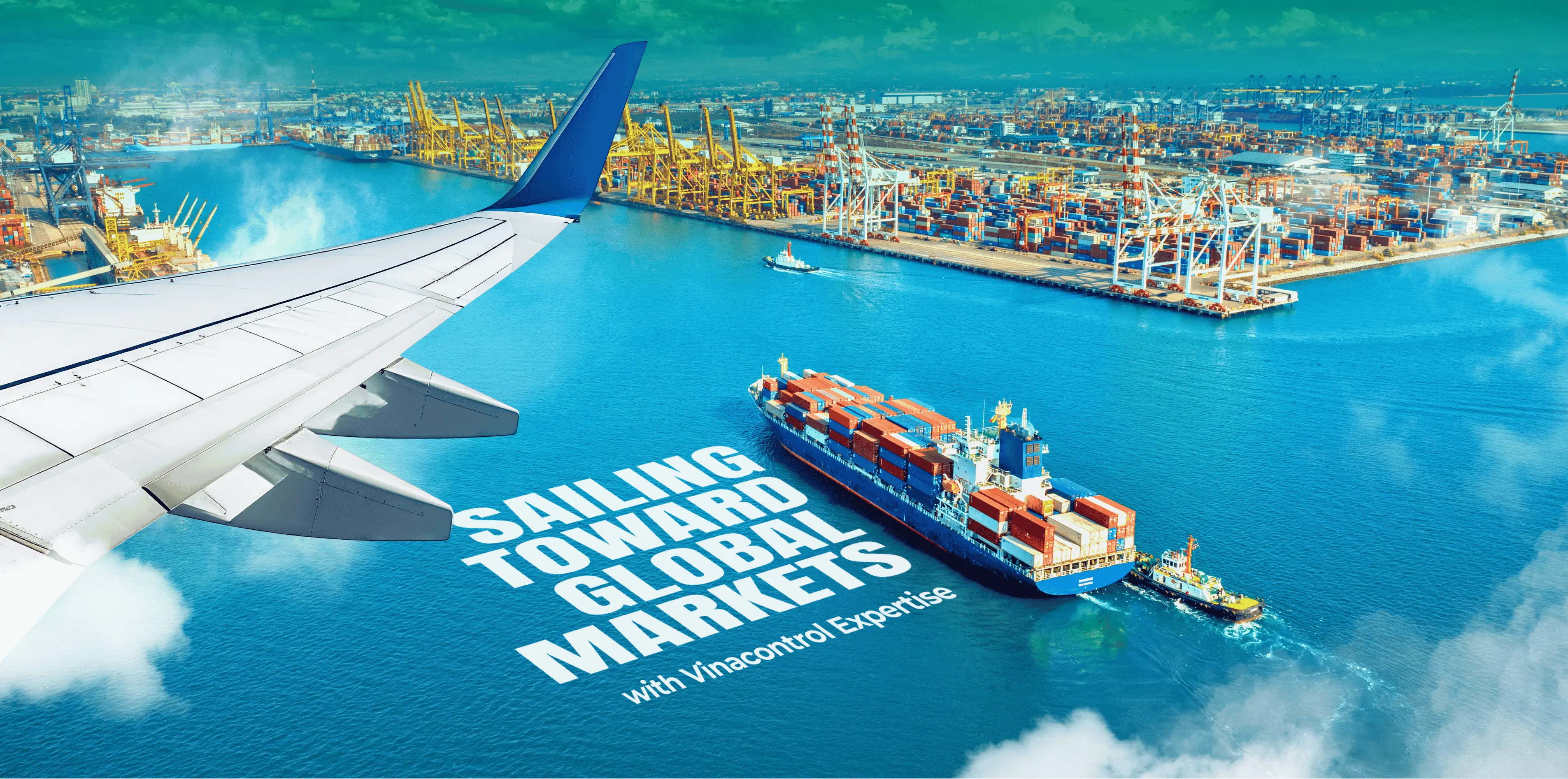 Sailing Toward Global Markets With Vinacontrol Expertise